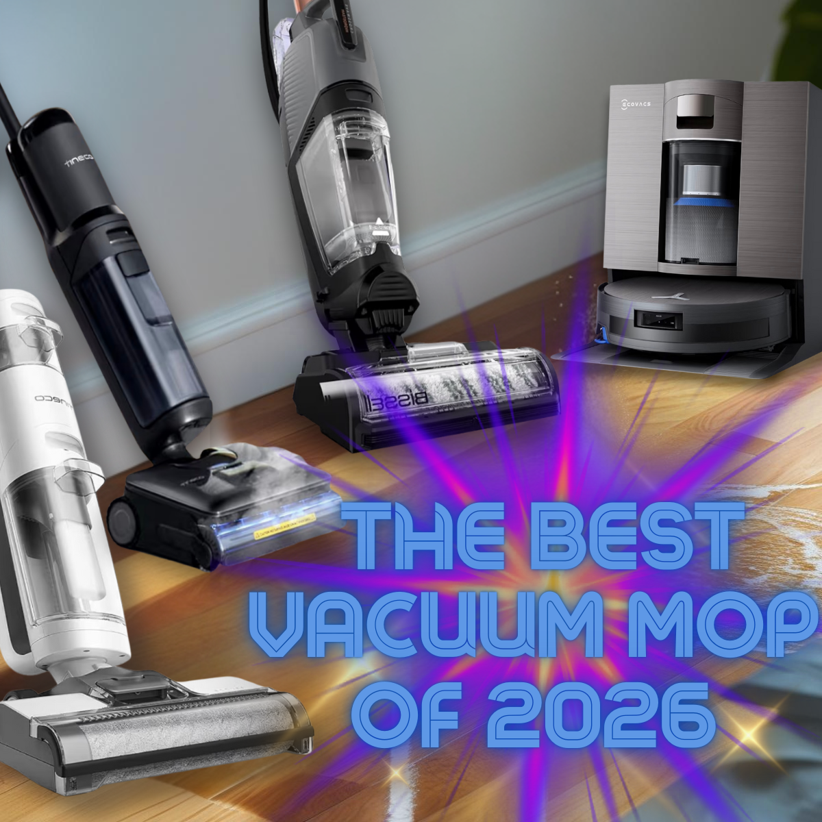 Best Vacuum Mops of 2026: Top Robot & Cordless Picks for Effortless Floor Cleaning